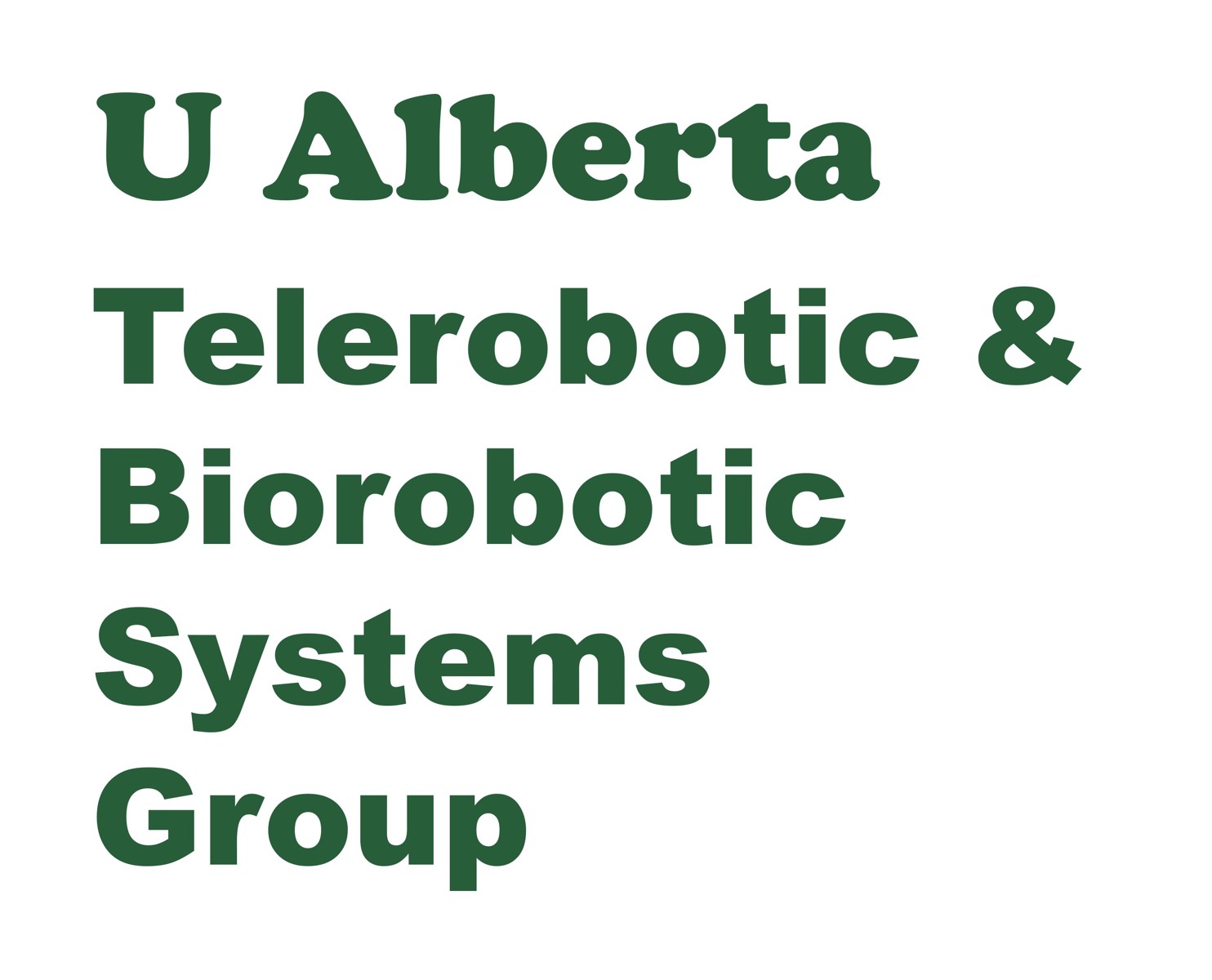 University of Alberta Telerobotics and Biorobotics Systems Group logo